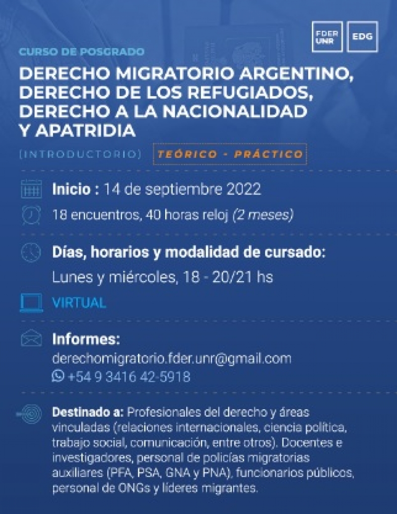 El Instituto de Derecho Migratorio y de Derecho del Refugio invita a:CURSO DE POSGRADO DERECHO MIGRATORIO ARGENTINO...